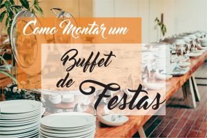 curso como montar um buffet de festa